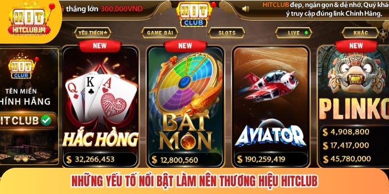 Hit Club 🎖️ Link Tải Hitclub Chính Thức Không Bị Chặn Uy Tín 2026 6 Những yếu tố nổi bật làm nên thương hiệu Hitclub